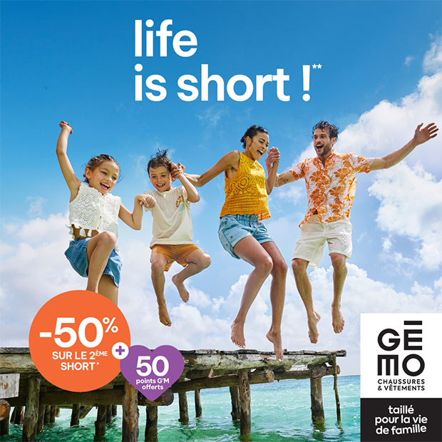 Life is short chez Gémo alors plongez dans l'été avec des shorts pour la famille !